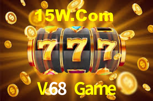 V68 Game,V68 Bet